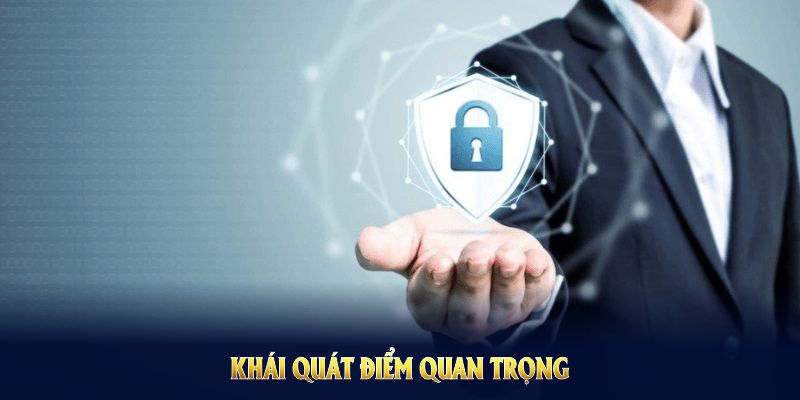 Khái quát điểm quan trọng của chính sách bảo mật Hubet dành cho hội viên