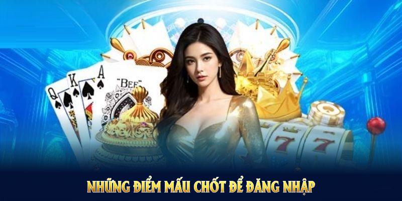 Những điểm mấu chốt để đăng nhập Hubet diễn ra trơn tru và an toàn