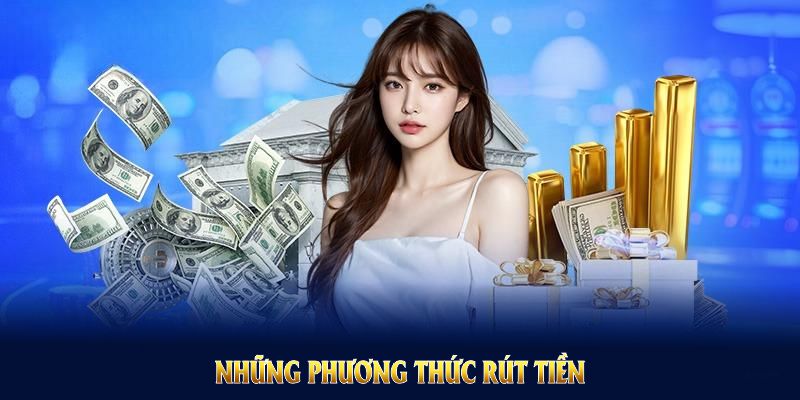 Những phương thức rút tiền Hubet tín, đáp ứng mọi yêu cầu xử lý